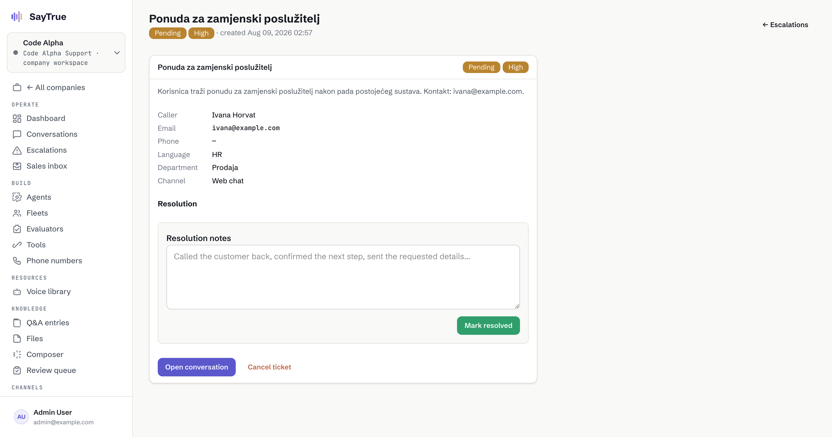 A handover ticket in the SayTrue console with the caller's contact details and a resolution-notes field for the person who picks it up